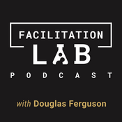Podcast Facilitation Lab Podcast