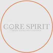 Podcast Core Spirit Podcast - Human and planetary enhancement