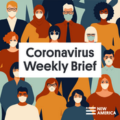 Podcast Coronavirus Weekly Brief