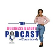 Podcast Corrie Nicole - The Business Beauty