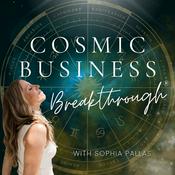 Podcast Cosmic Business Breakthrough | Astrology for Entrepreneurs