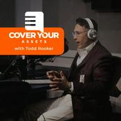 Podcast Cover Your Assets with Todd Rooker