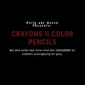 Podcast Crayons II Color Pencils