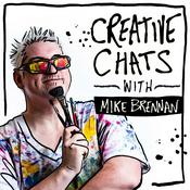 Podcast Creative Chats with Mike Brennan