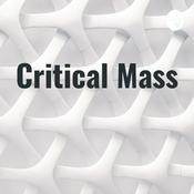Podcast Critical Mass