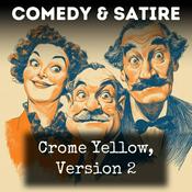 Podcast Crome Yellow, Version 2