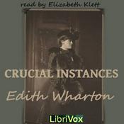 Podcast Crucial Instances by Edith Wharton (1862 - 1937)