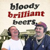 Podcast Bloody Brilliant Beers
