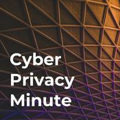 Podcast Cyber Privacy Minute