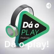 Podcast Dá o play!