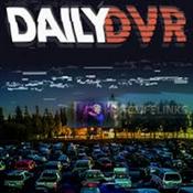 Podcast Daily DVR Drive In