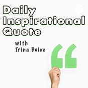 Podcast Daily Inspirational Quote