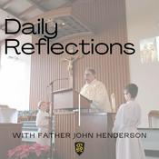 Podcast Daily Reflections with Fr. John