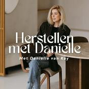 Podcast Herstellen met Danielle | Eetstoornis herstel