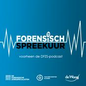 Podcast Forensisch Spreekuur