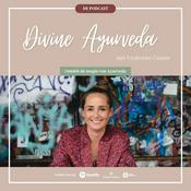 Podcast De Divine Ayurveda Podcast