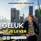 Podcast Geluk of je Leven Podcast