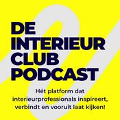 Podcast De Interieur Club Podcast