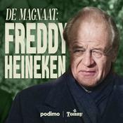 Podcast De Magnaat: Freddy Heineken