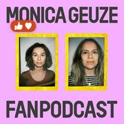 Podcast Monica Geuze Fanpodcast