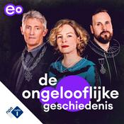 Podcast De Ongelooflijke Geschiedenis