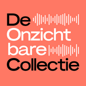 Podcast De Onzichtbare Collectie