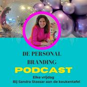 Podcast De Personal Branding podcast ; bij Sandra Stassar aan de keukentafel