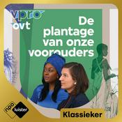 Podcast De plantage van onze voorouders