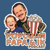 Podcast De POPCORN, PAPA &amp; IK podcast