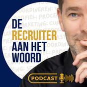 Podcast De Recruiter aan het Woord