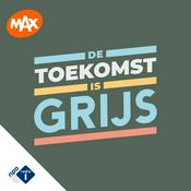 Podcast De Toekomst is Grijs