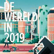 Podcast De Wereld In 2019 | BNR