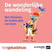 Podcast De Wonderlijke Wandeling met Ghislaine, de oudste gids van Gent (9+)