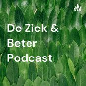 Podcast De Ziek & Beter Podcast