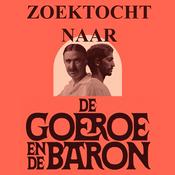 Podcast Zoektocht naar de goeroe en de baron