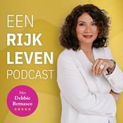Podcast Debbie Bernasco's podcastshow |Voor Een Rijk Leven