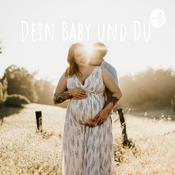 Podcast Dein Baby und Du