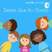 Podcast Deixa Que Eu Conto (Unicef) Podcast