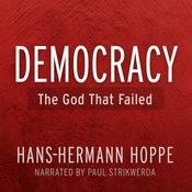 Podcast Democracy: The God That Failed