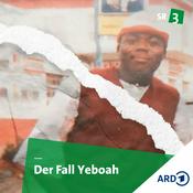 Podcast Der Fall Yeboah - Rassismus vor Gericht