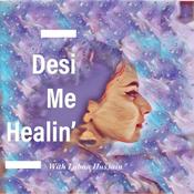 Podcast Desi Me Healin'
