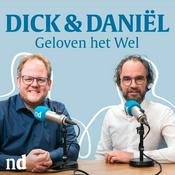 Podcast Dick en Daniël Geloven het Wel