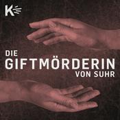 Podcast Die Giftmörderin von Suhr