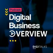 Podcast Digital Business Overview