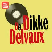 Podcast De Dikke Delvaux
