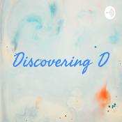 Podcast Discovering D