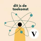 Podcast Dit is de Toekomst