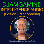 Podcast DjamgaMind Intelligence : L'Édition Francophone