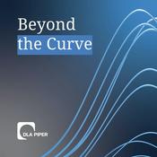 Podcast DLA Piper's Beyond the Curve