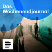 Podcast Das Wochenendjournal